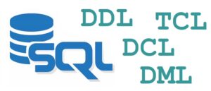 What is DDL, DML, DCL and TCL in the SQL language