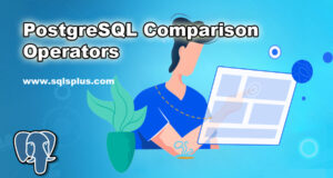 PostgreSQL Comparison Operators