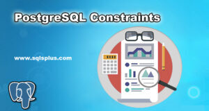 SQLS*Plus - PostgreSQL Constraints 1