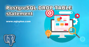 PostgreSQL DROP TABLE statement