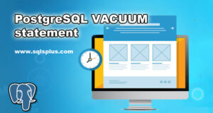 PostgreSQL VACUUM statement