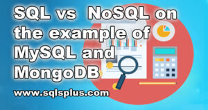 SQL vs NoSQL on the example of MySQL and MongoDB