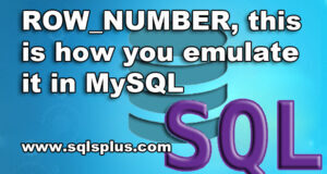 ROW_NUMBER, this is how you emulate it in MySQL