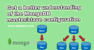 Get a better understanding of the MongoDB master slave configuration